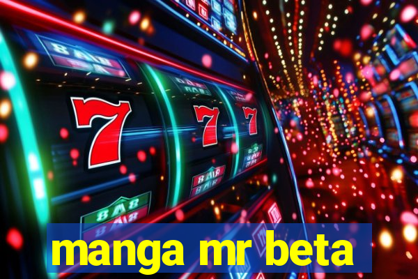 manga mr beta
